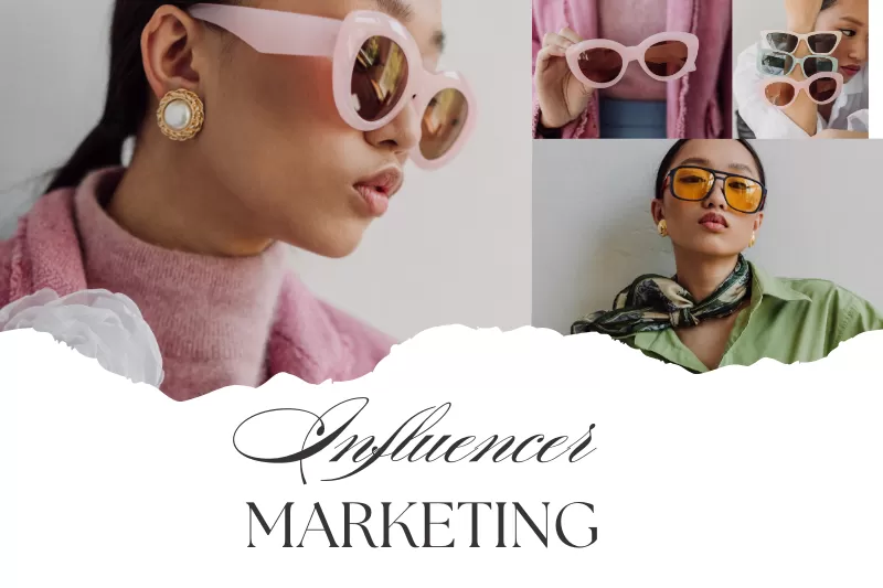 Thúc Đẩy Tăng Trưởng Thương Hiệu Thời Trang qua Hợp Tác với Influencers
